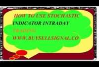 BUY SELL SIGNAL SOFTWARE HOW TO USE STOCHASTIC INDICATOR INTRADAY TRADING