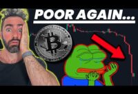 Bitcoin poor AGAIN