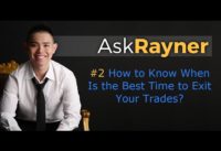 How Do You Know When Is the Best Time to Exit Your Trades?