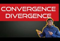 How to use Convergence, Divergence.