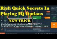 NEW TRICK – Combination of 2 indicators STOCHASTIC + PARABOLIC is 99% very accurate – strategy  2018