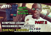 Olymp Trade Lessons For Beginners Part-2 Swahili / Binary Options Broker In Kenya