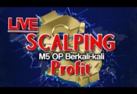 SCALPING M1 PROFIT Berkali-kali – Simple Scalping Super!!