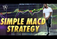SIMPLE Macd Strategy! Macd for Swing Trading