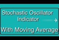 Trading With Stochastic and Moving Average Indicators Made Easy ( Best Strategies )