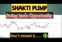 shakti pump swing trade|swing trading stocks|Swing Trading Kaise kare|Swing trading share